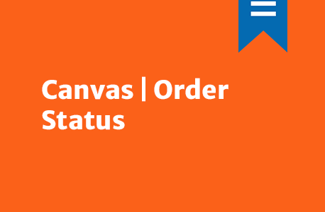 Canvas | Order Status