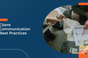Client Communication Best Practices