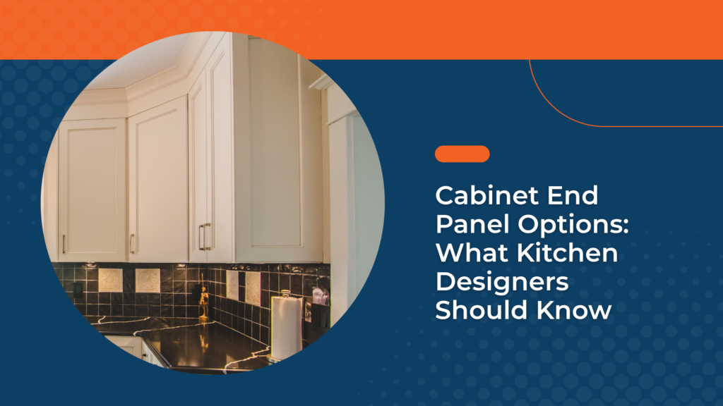 cabinet end panel options for kitchen designers