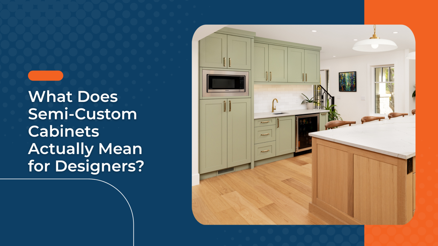 What Does Semi-Custom Cabinets Actually Mean for Designers?